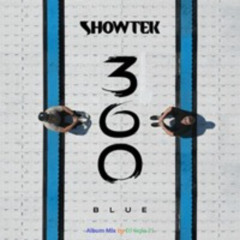 Showtek | 360 Blue - Album Mix By DJ Siglo 21