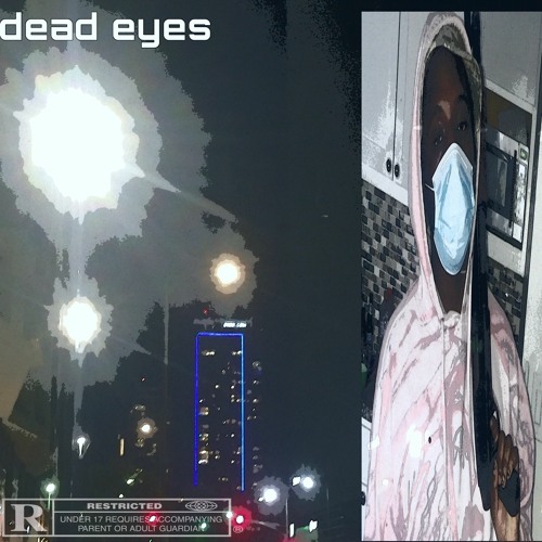 dead eyes (prod. ninetyniiine)