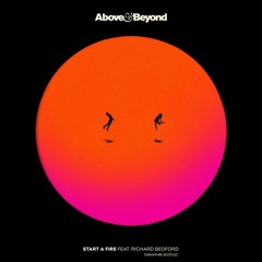 Above & Beyond feat. Richard Bedford - Start A Fire (Omnxphre Bootleg Remix)