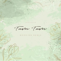 Tum Tum Wedding Remix