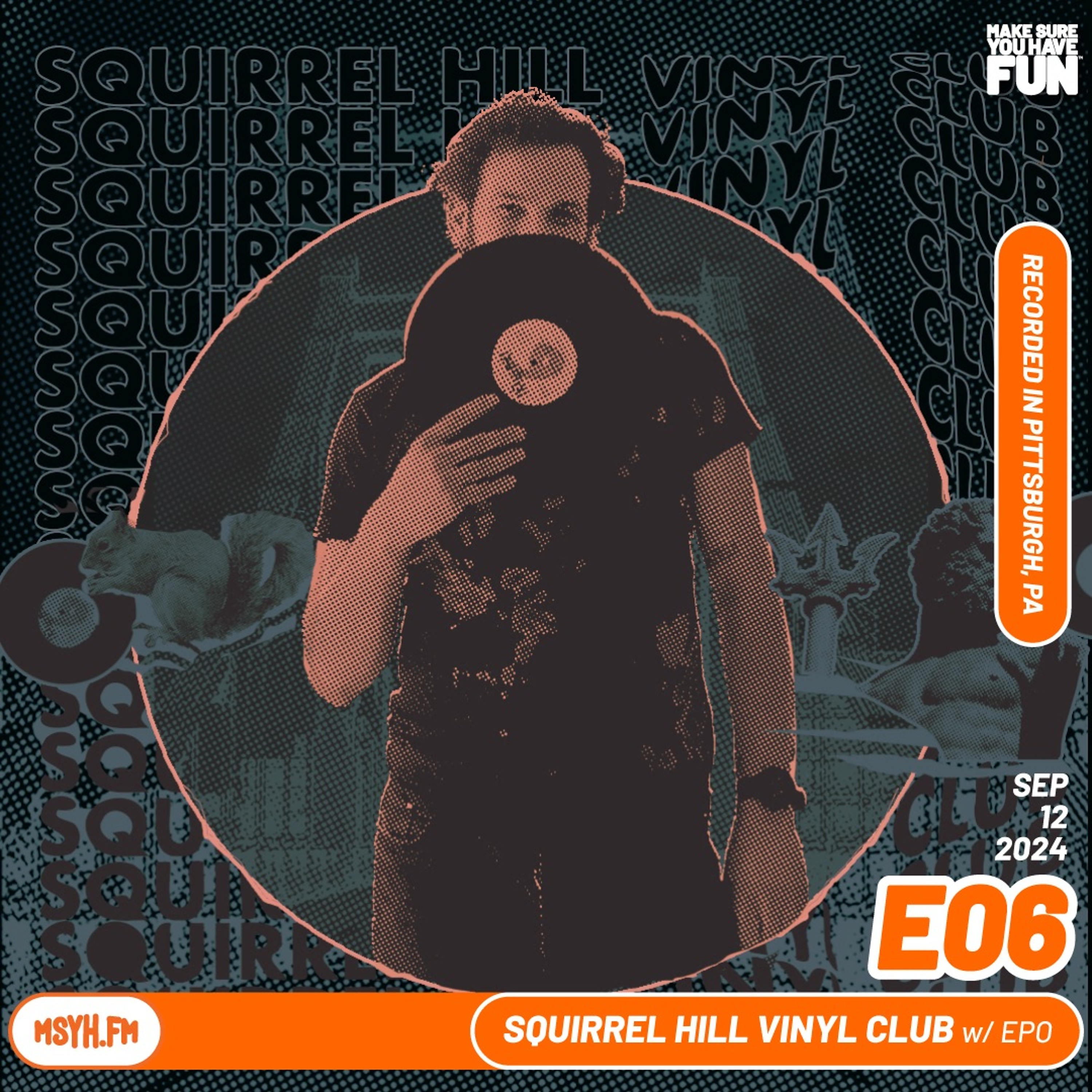 Squirrel Hill Vinyl Club | Episode 6 with EPO episode artwork