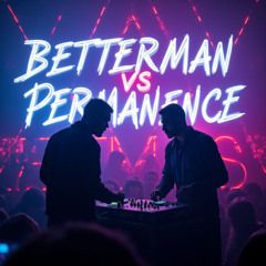 HHAW Promo Mix 2 - Betterman vs Permanence