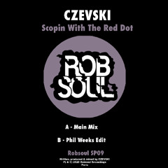 CZEVSKI - Scopin With The Red Dot (PW Ghetto Edit)