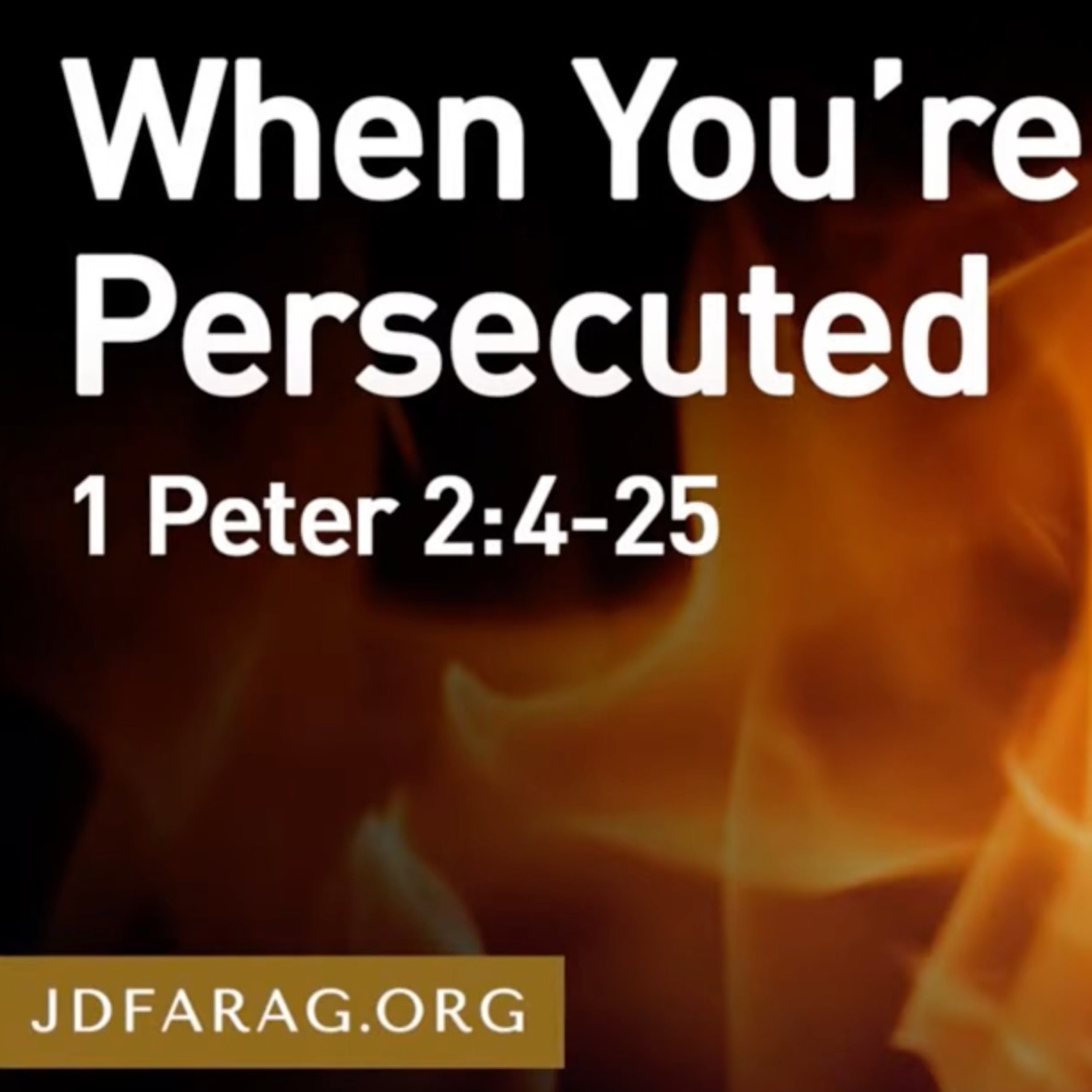 When You Are Persecuted - JD Farag episode artwork