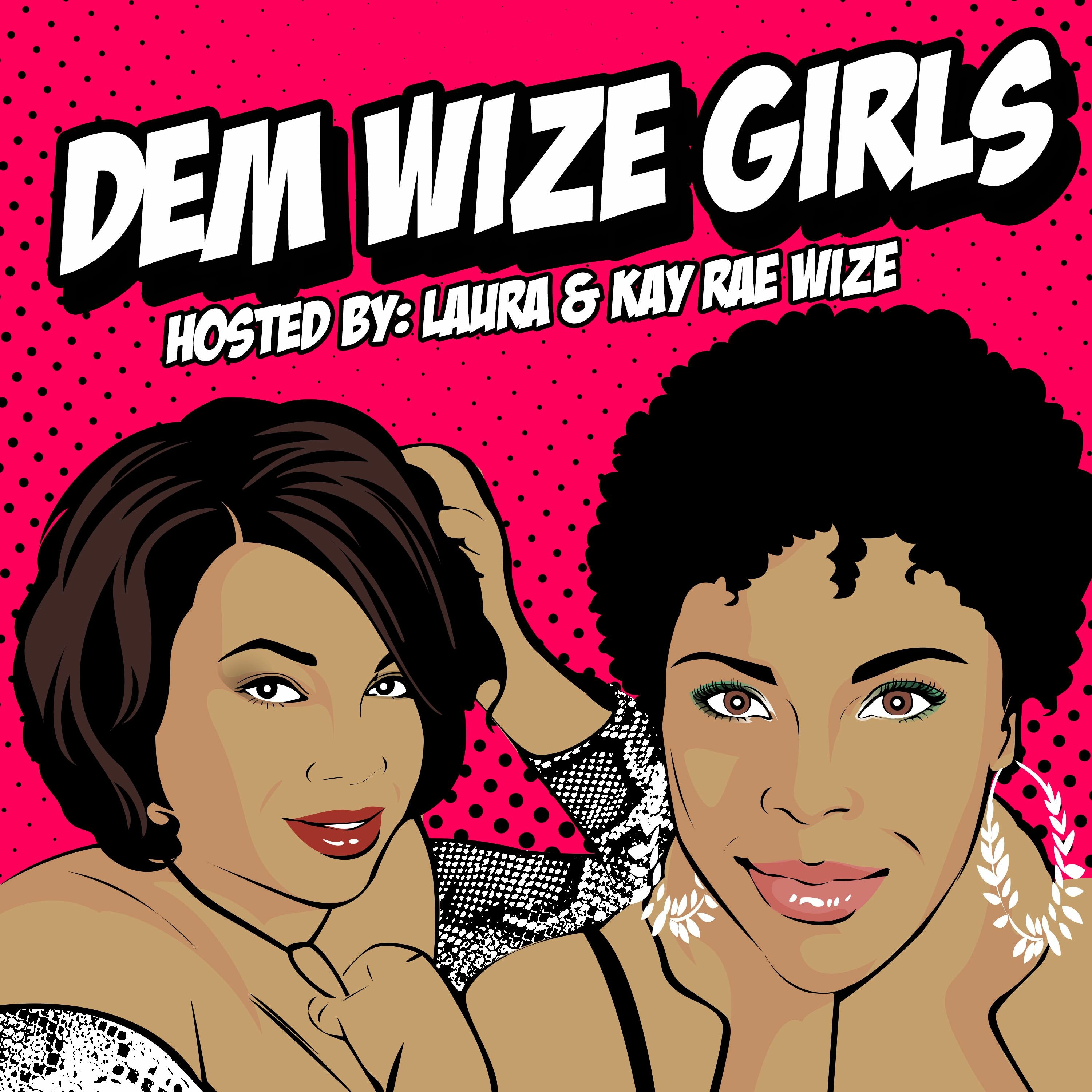 Dem Wize Girls