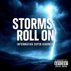 Storms Roll On