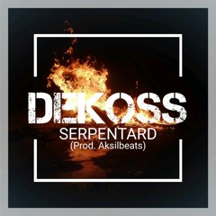 Serpentard (Prod. Aksilbeats)