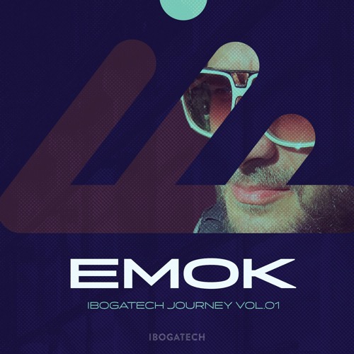 Ibogatech Journey Vol.01 - mixed by Emok