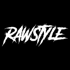 Rawstyle Set 19.08.2024