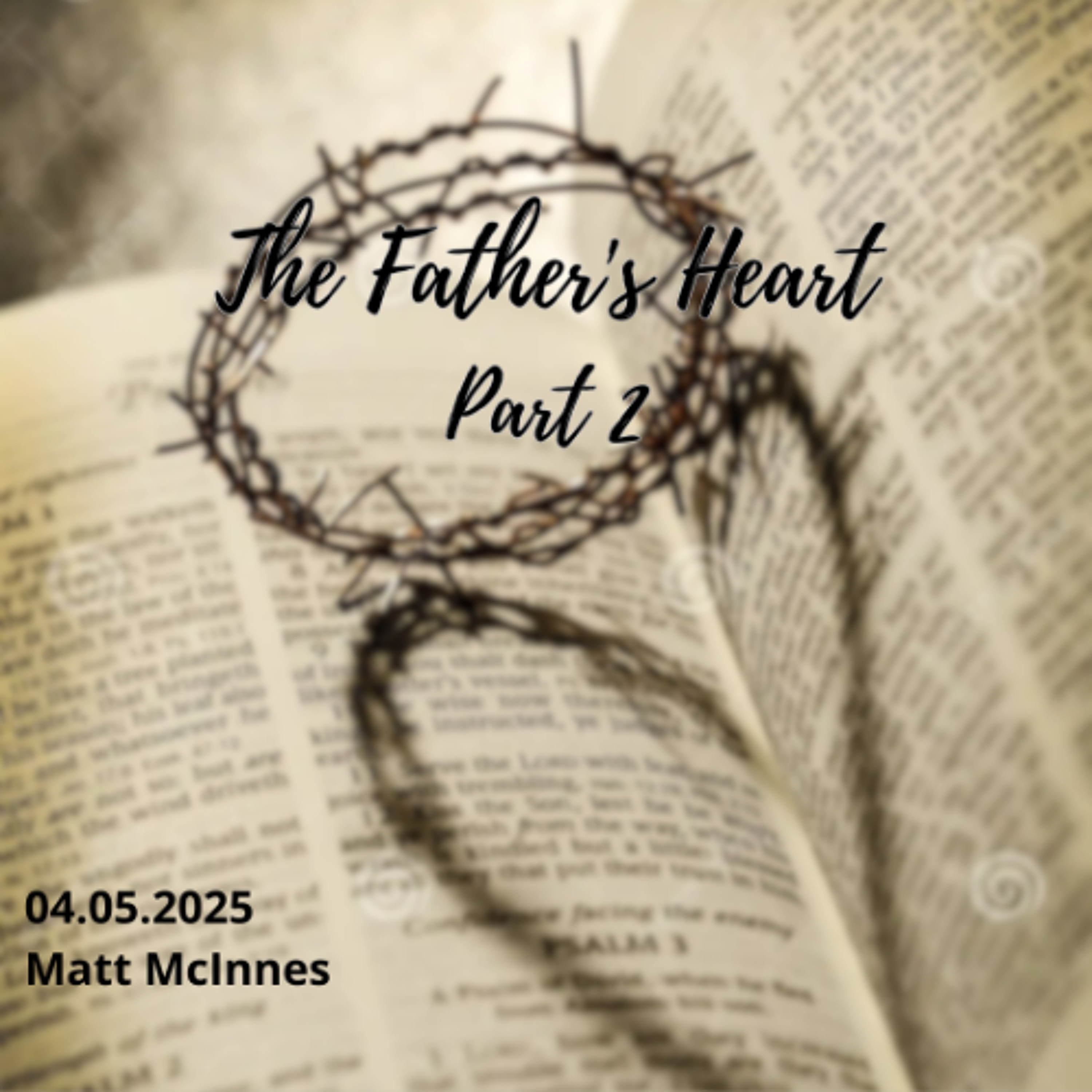04.05.20The Fathers Heart Pt 2 episode artwork