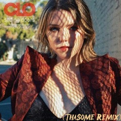 CLO – Sliding Doors (ThaSome's Remix)