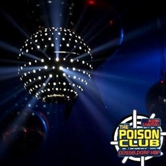 THE POISON CLUB [official] Poison Tribute Mix by LE SASCHA™ #poisonclub #intoxication