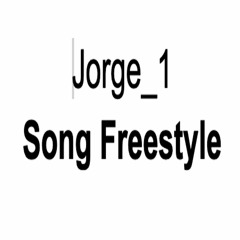 Jorge_1 - Song freestyle