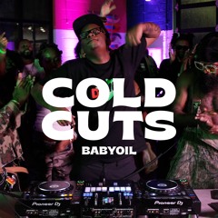 COLD CUTS 002 w/ BABYOIL