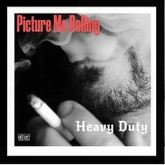 Picture Me Rolling