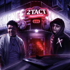 2 Tact - BrisMoneyy ft drill EBK