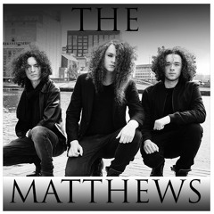 The Matthews - Save Me