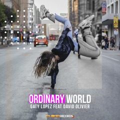 Gaty Lopez feat. David Olivier - Ordinary World (Original Mix)