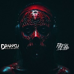 FRESH BLOOD PROMO MIXES- 02 Mix by Drawcu [ZaagTekk/Krach/Uptempo]