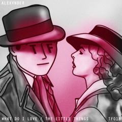 Alexvnder - What Do I Love