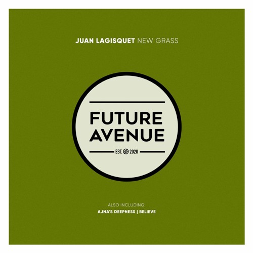 Juan Lagisquet - New Grass [Future Avenue]