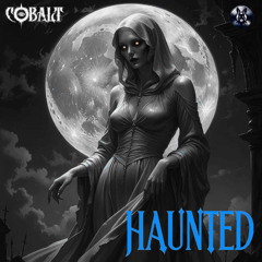 Haunted