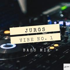 Vibe Vol. 1 (Bass Mix)