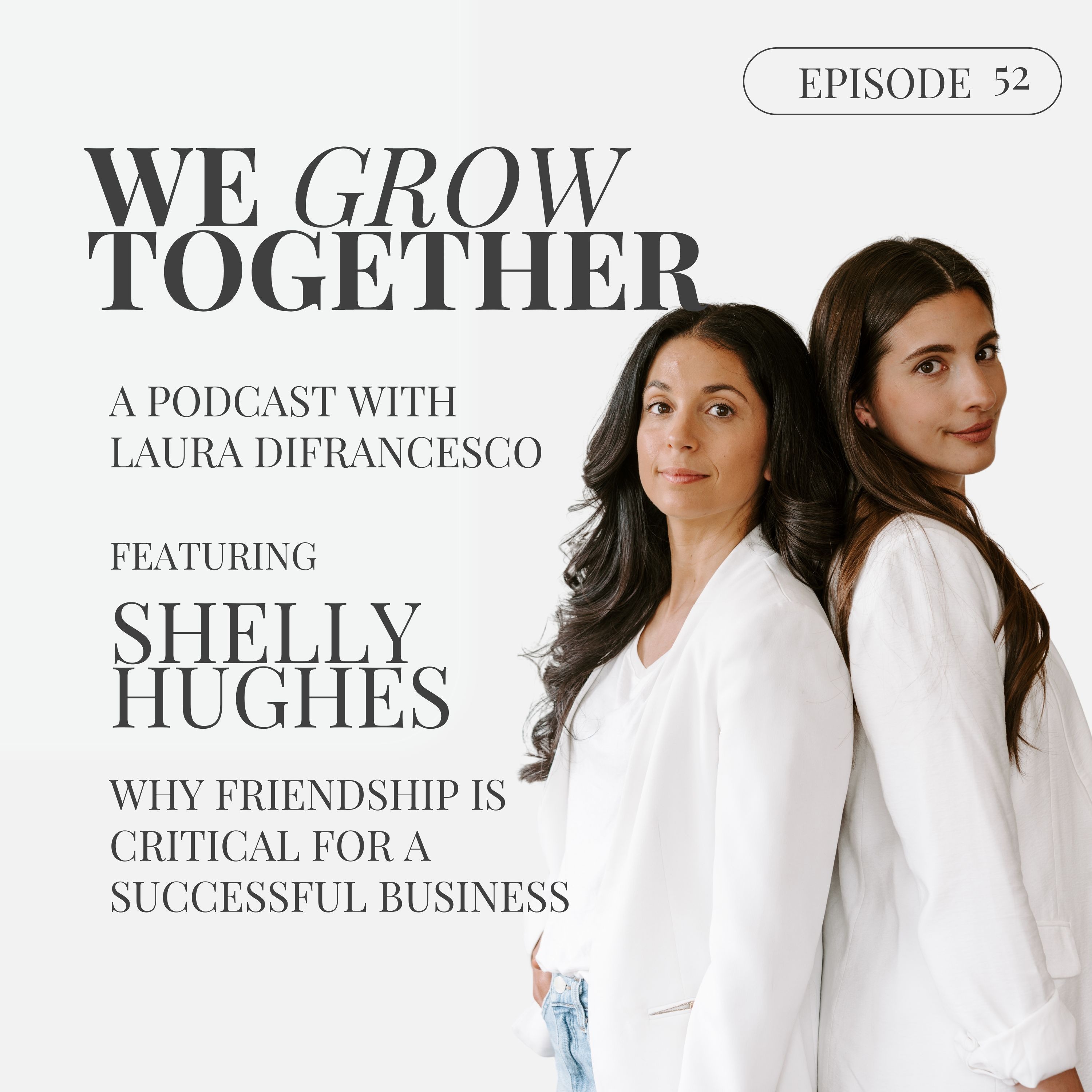 We Grow Together Podcast
