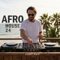 AFRO HOUSE SET 24 - AHMET KILIC artwork
