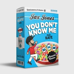Jax Jones, RAYE - You Don´t Know Me (Remix)