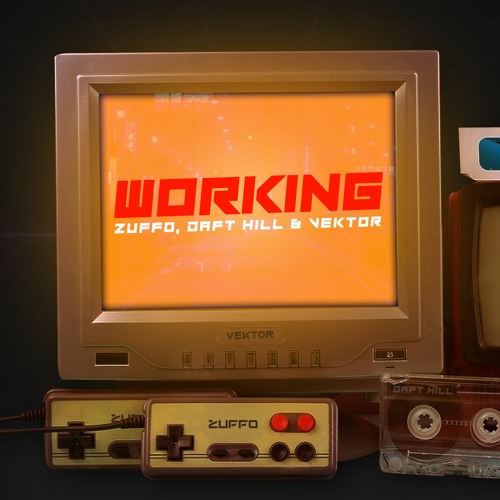 Zuffo, Daft Hill, Vektor - Working [Extended Mix]