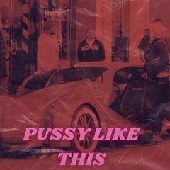 DETROIT PUSSY LIKE THIS - NAWE x SEDNABEATS