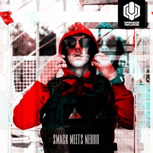 SMACK MEETS NEUROFUNK [Session 1] OUT NOW !!!