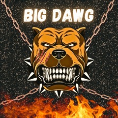 BIG DAWG- ELB! & OCD Kupid