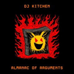 DJ Kitchen - Almanac Of Arguments (Electronic Witchcraft's Ecstatic Piano Mix)