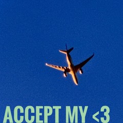 accept my <3 ~ w/ TØMMO | Prod. Wild