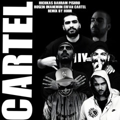 Hichkas Bahram Pishro Hosein Imanemun Erfan Cartel Remix
