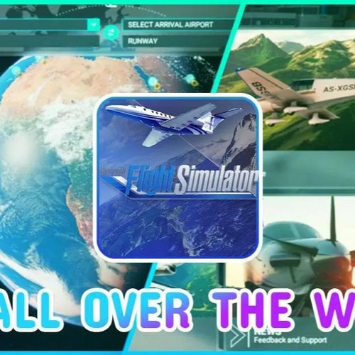 Stream Download Microsoft Flight Simulator 2020 APK for Android and  Experience the Ultimate Simulation from Ashley