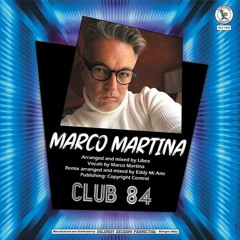 Marco Martina - Club 84 (original Mix)