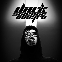 Dark Science Electro presents: The Exaltics guest mix