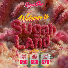 WELCOME TO SUGAHLAND