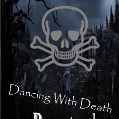 Dancing With Death Remastered