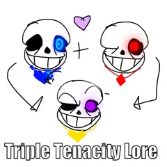 Triple tenacity wip