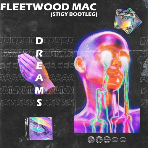Fleetwood Mac - Dreams (StiGy Bootleg)