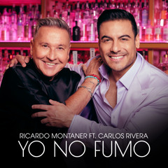 Yo No Fumo (feat. Carlos Rivera)