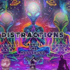 Blaine Nash, Shinobi Kush, Gabriel The Messenger - Distractions (Prod. Gabriel The Messenger) (2024)