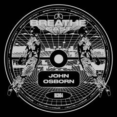 Breathecast 004 ~ John Osborn
