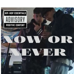 Now Or Never
