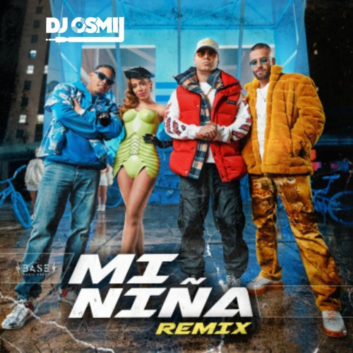 Wisin Ft. Myke Towers, Maluma, Anitta - Mi Niña Remix (Dj Osmii Extended)