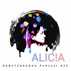 R&R Podcast Vol. 23 | ALIc!A